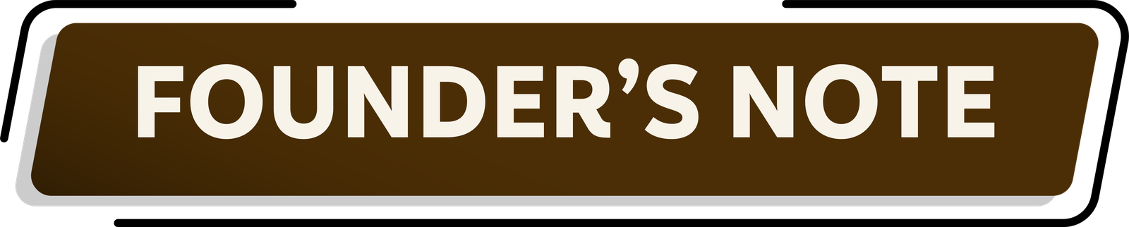 Founder's Note